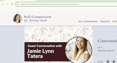 Jamie-Lynn as a guest for Kristin Neff’s Self-Compassion Community event.