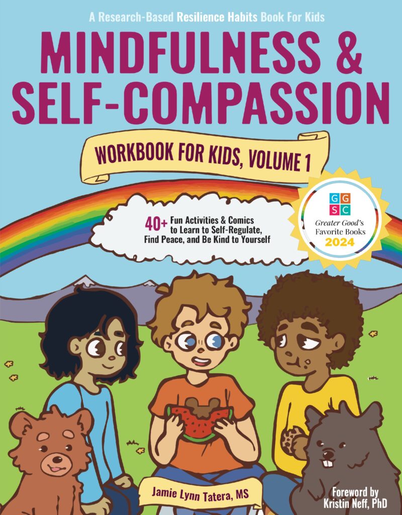 Mindfulness and Self-Compassion Workbook for Kids - Volume 1 with 3 children and 2 animals and a rainbow